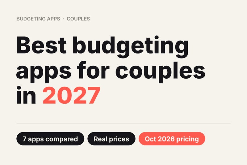 Seven budgeting apps for couples, compared on price, sharing and method.
