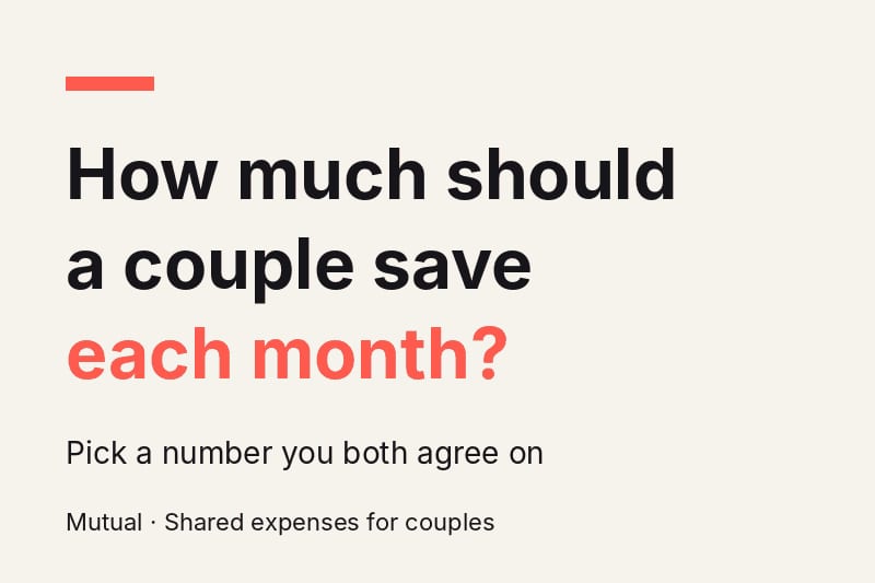 Cream card with the headline "How much should a couple save each month?" in dark and coral type