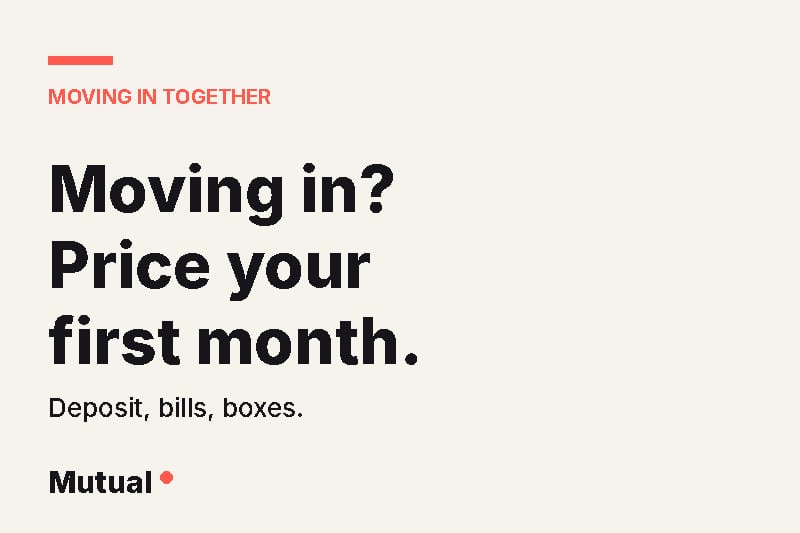 Headline card reading "Moving in? Price your first month." with the subtitle "Deposit, bills, boxes" on a cream background with a coral accent.