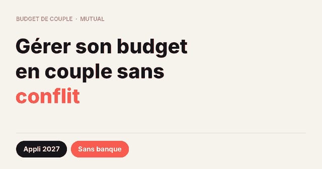Gérer son budget en couple sans conflit : la meilleure appli en 2027