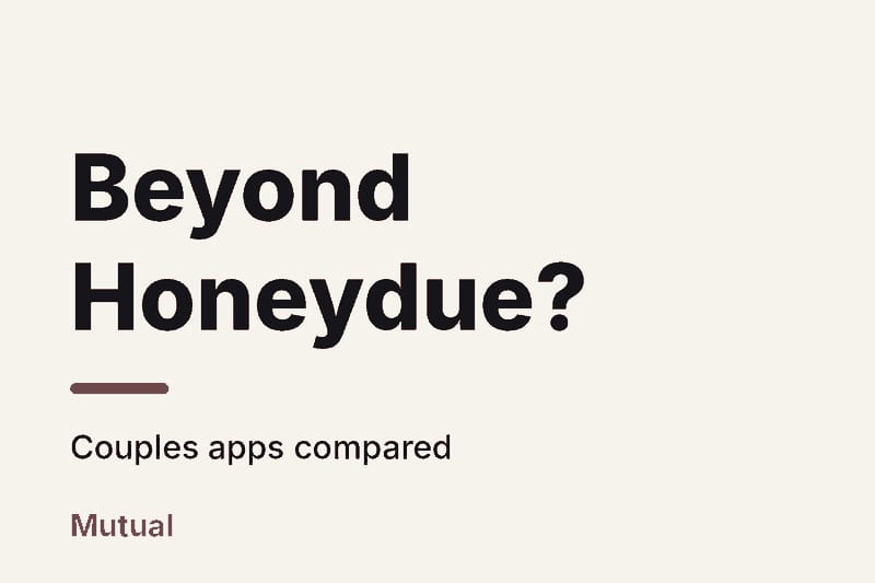 Cream background with bold black text "Beyond Honeydue?" and a coral underline, the Mutual wordmark in the corner.