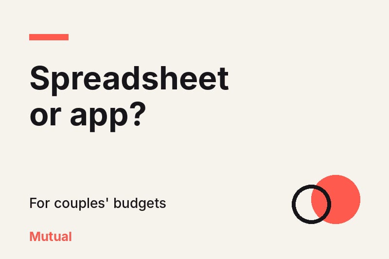 Cream graphic with the bold headline "Spreadsheet or app?" and a coral accent shape, Mutual branding